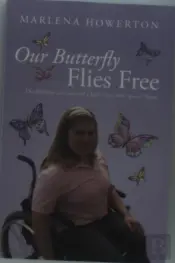 Our Butterfly Flies Free
