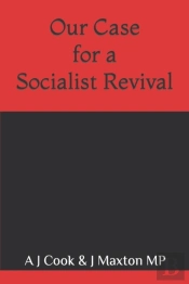 Our Case For A Socialist Revival