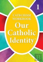 Our Catholic Identity, Catechism Workbook - Grade 1
