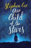 Our Child Of The Stars