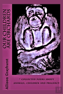 Bertrand.pt - Our Children Are Orchards
