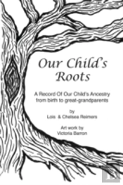 Our Child'S Roots