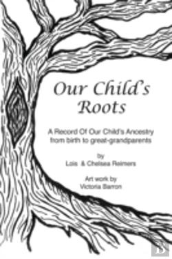 Bertrand.pt - Our Child'S Roots