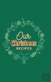 Our Christmas Recipes ( Hardcover )
