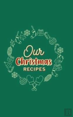 Bertrand.pt - Our Christmas Recipes ( Hardcover )