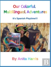 Our Colorful Multilingual Adventures