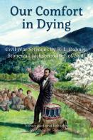 Our Comfort In Dying