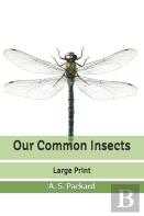 Our Common Insects