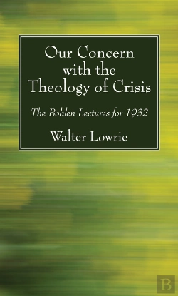 Bertrand.pt - Our Concern With The Theology Of Crisis