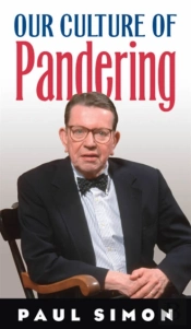 Our Culture Of Pandering