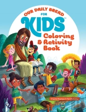 Our Daily Bread For Kids Coloring And Activity Book