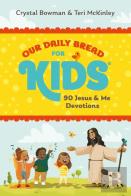 Our Daily Bread For Kids