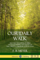 Our Daily Walk