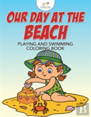 Our Day At The Beach