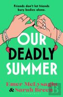 Our Deadly Summer