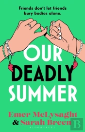 Our Deadly Summer