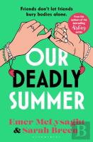 Our Deadly Summer