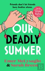 Our Deadly Summer