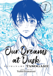 Our Dreams At Dusk: Shimanami Tasogare Vol. 1