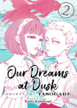 Our Dreams At Dusk: Shimanami Tasogare Vol. 2