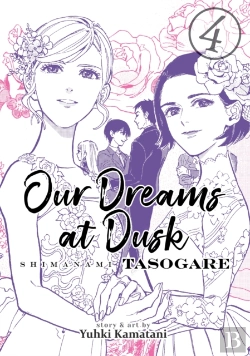 Bertrand.pt - Our Dreams At Dusk: Shimanami Tasogare Vol. 4