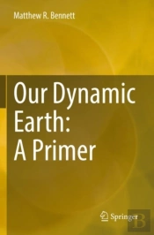 Our Dynamic Earth: A Primer