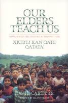 Our Elders Teach Us