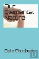 Our Elemental Nature