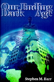 Our Ending Dark Age