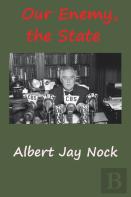 Our Enemy, The State