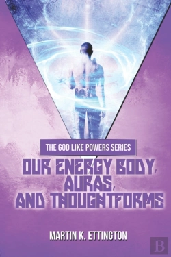 Bertrand.pt - Our Energy Body, Auras, And Thoughtforms