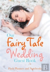 Our Fairy Tale Wedding Guest Book