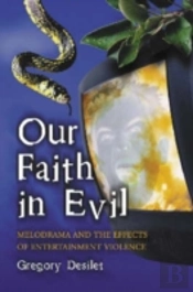 Our Faith In Evil