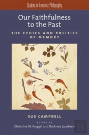 Our Faithfulness To The Past