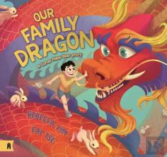 Our Family Dragon: A Lunar New Year Story