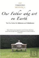 Our Father Who Art On Earth