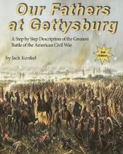 Our Fathers At Gettysburg 2nd Ed