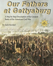 Our Fathers At Gettysburg 2nd Ed