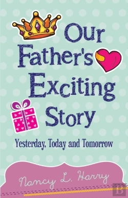 Bertrand.pt - Our Father'S Exciting Story