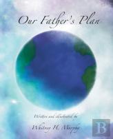 Our Father'S Plan