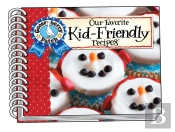 Our Favorite Kid-Friendly Recipes