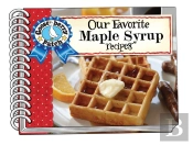 Our Favorite Maple Syrup Recipes