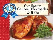 Our Favorite Sauces, Marinades & Rubs