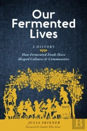 Our Fermented Lives