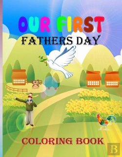 Bertrand.pt - Our First Fathers Day Coloring Book