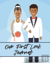 Our First Look Journal