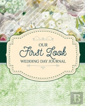 Our First Look Wedding Day Journal
