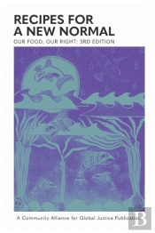 Our Food, Our Right: Recipes For A New N