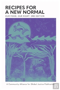 Bertrand.pt - Our Food, Our Right: Recipes For A New N