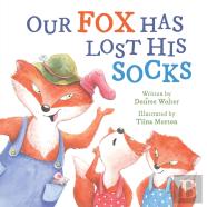 Our Fox Has Lost His Socks